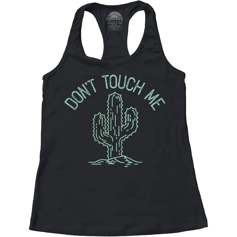 Casual Yet Chic Sales Women's Don't Touch Me Cactus Racerback Tank Top