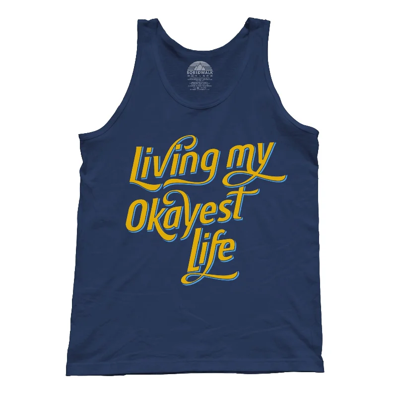 Chic Style Discounts Unisex Living My Okayest Life Tank Top