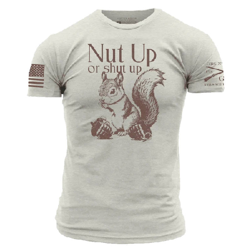 Quick Grab Deals Nut Up Or Shut Up T-Shirt - Sand