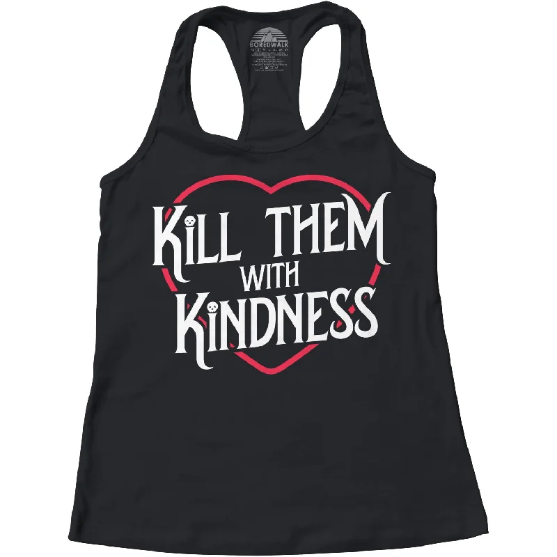 Women's Holiday Attire Women's Kill Them With Kindness Racerback Tank Top