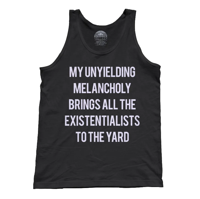 The Good Stuff Unisex My Unyielding Melancholy Brings All The Existentialists To The Yard Tank Top