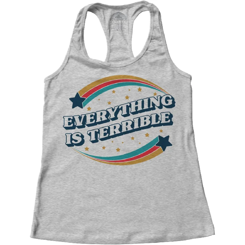 Women's Holiday Clothes Women's Everything is Terrible Racerback Tank Top