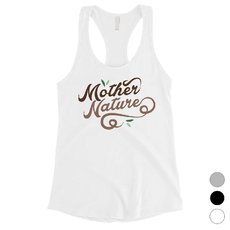 Women's Vacation Outfit Mother Nature Tank Top Womens Cute Tank Top Gift For Mother's Day